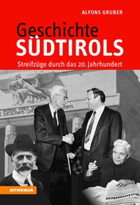 Geschichte Südtirols. Streifzüge durch das 20. Jahrhundert - Librerie.coop Geschichte Südtirols. Streifzüge durch das 20. Jahrhundert - Librerie.coop