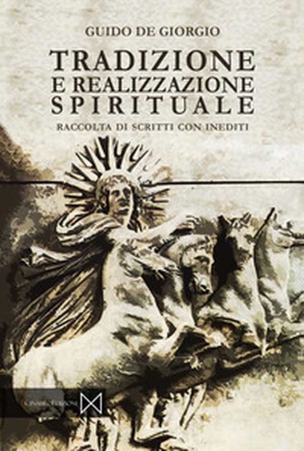 Tradizione e realizzazione spirituali - Librerie.coop Tradizione e realizzazione spirituali - Librerie.coop