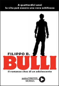 Bulli. Il romanzo choc di un adolescente - Librerie.coop
