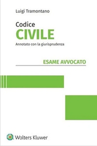 Esame avvocato. Codice civile annotato con la giurisprudenza - Librerie.coop