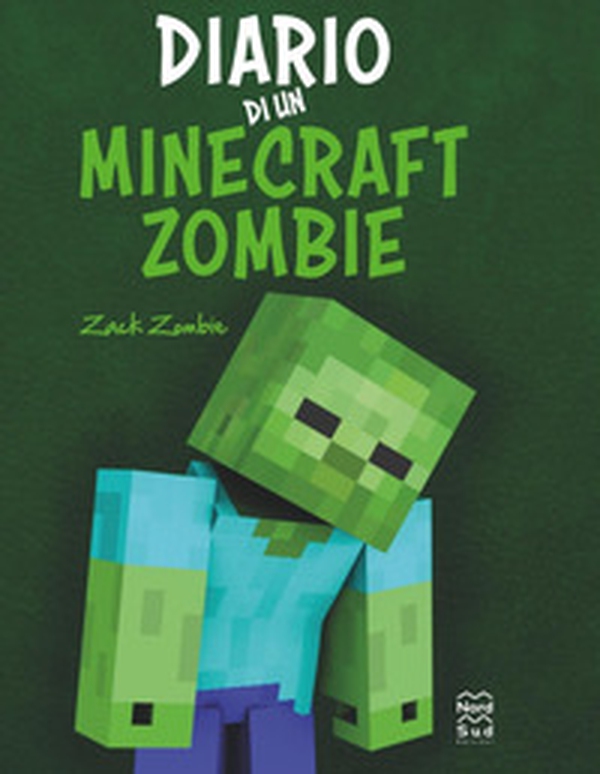 Diario di un Minecraft Zombie. Una raccolta da paura - Librerie.coop Diario di un Minecraft Zombie. Una raccolta da paura - Librerie.coop