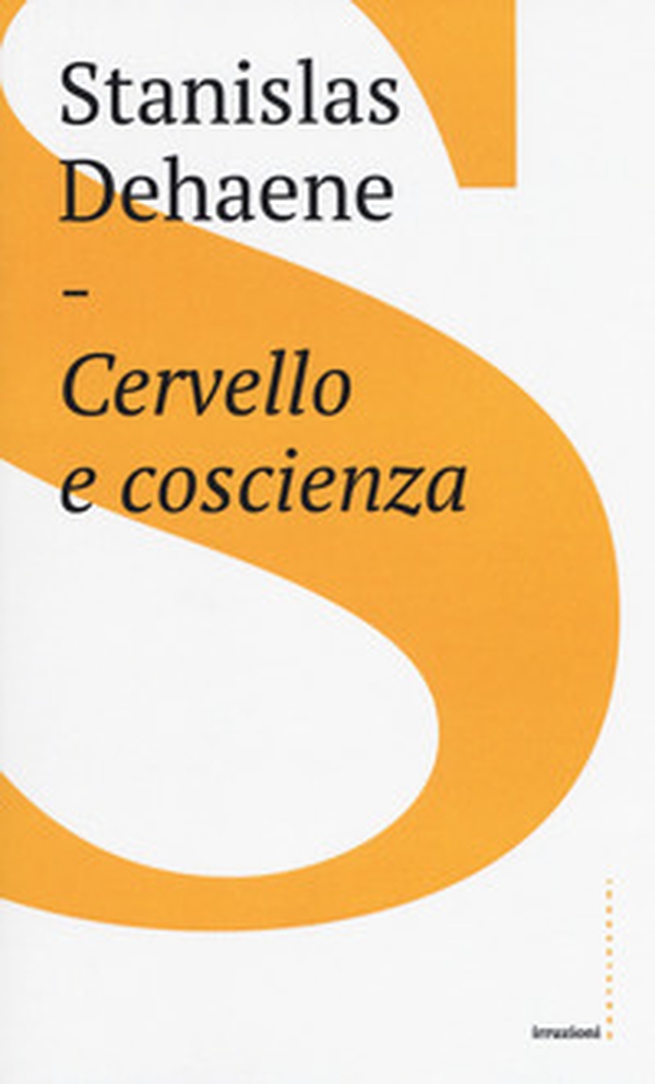 Cervello e coscienza - Librerie.coop Cervello e coscienza - Librerie.coop