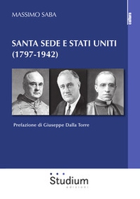Santa Sede e Stati Uniti (1797-1942) - Librerie.coop