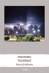 Pulsionale. Poesia III Millennio - Librerie.coop
