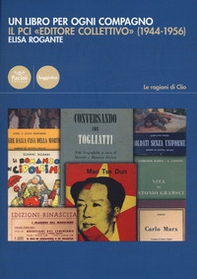 Un libro per ogni compagno. Il PCI «editore collettivo» (1944-1956) - Librerie.coop
