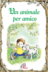 Un animale per amico - Librerie.coop