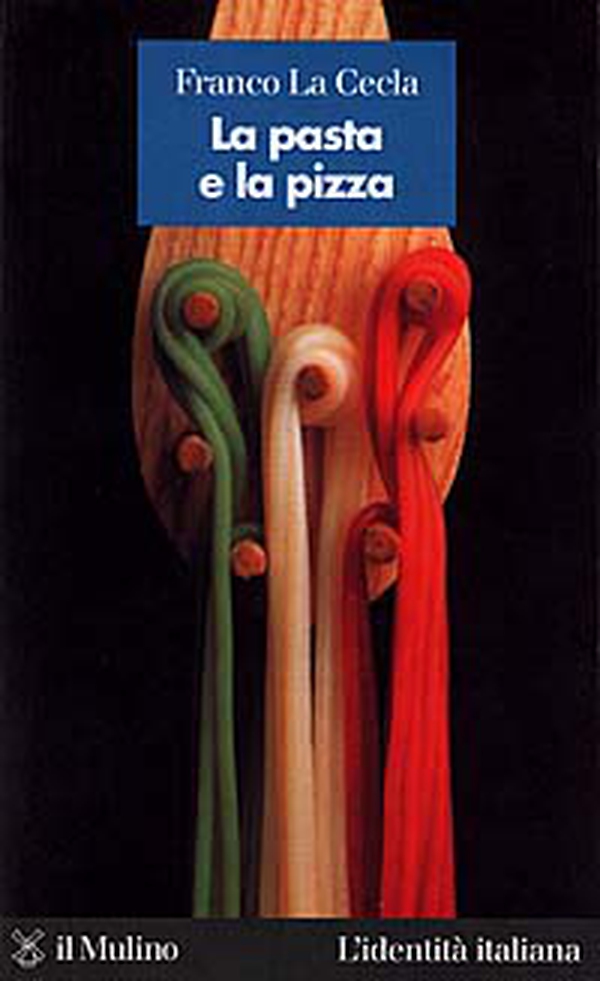 La pasta e la pizza - Librerie.coop La pasta e la pizza - Librerie.coop