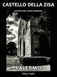 Castello della Zisa. Architettura in mostra - Librerie.coop
