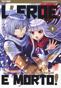 L'eroe è morto! - Librerie.coop