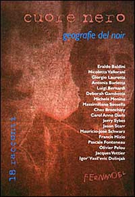 Cuore nero. Geografie del noir - Librerie.coop Cuore nero. Geografie del noir - Librerie.coop