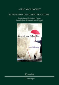 Il fantasma del gatto pescatore-Ghost of the fisher cat - Librerie.coop Il fantasma del gatto pescatore-Ghost of the fisher cat - Librerie.coop