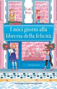 I miei giorni alla libreria della felicità - Librerie.coop