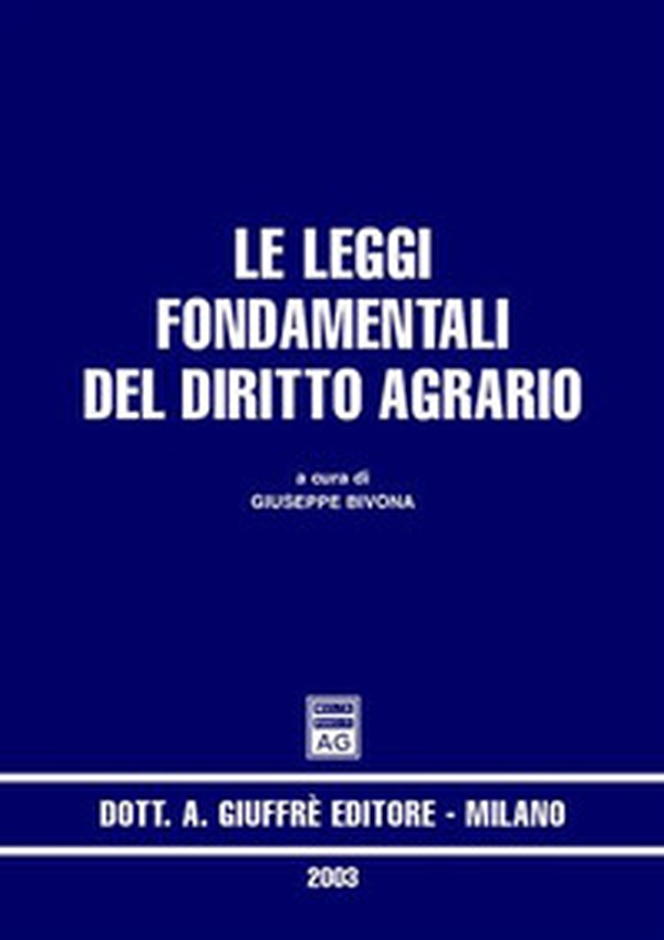 Le leggi fondamentali del diritto agrario - Librerie.coop