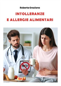 Intolleranze e allergie alimentari - Librerie.coop Intolleranze e allergie alimentari - Librerie.coop