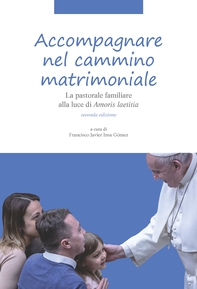 Accompagnare nel cammino matrimoniale - Librerie.coop Accompagnare nel cammino matrimoniale - Librerie.coop