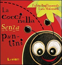 Coccinella senza puntini - Librerie.coop Coccinella senza puntini - Librerie.coop