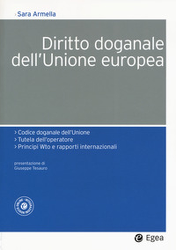 Diritto doganale dell'Unione Europea - Librerie.coop Diritto doganale dell'Unione Europea - Librerie.coop