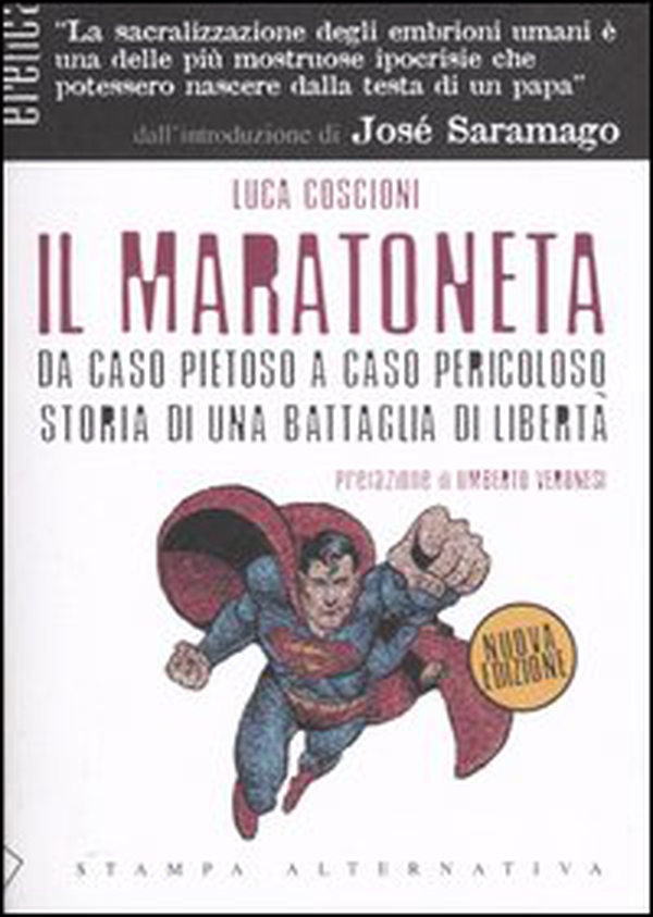 Il maratoneta. Da caso pietoso a caso pericoloso. Storia di una battaglia di libertà - Librerie.coop Il maratoneta. Da caso pietoso a caso pericoloso. Storia di una battaglia di libertà - Librerie.coop
