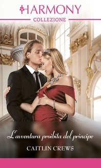 L'avventura proibita del principe - Librerie.coop