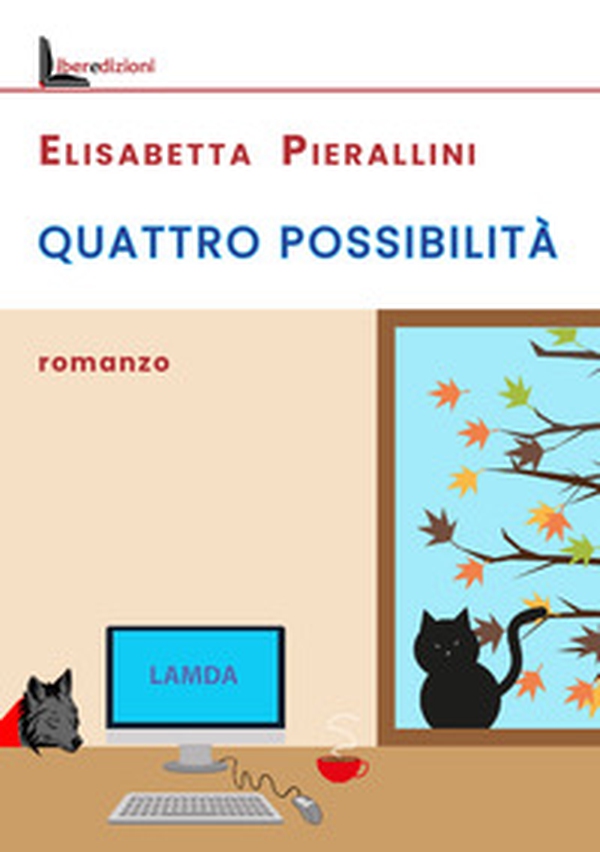 Quattro possibilità - Librerie.coop Quattro possibilità - Librerie.coop