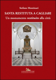 Santa Restituta a Cagliari. Un monumento «restituito» alla città - Librerie.coop