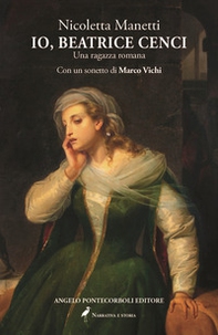 Io, Beatrice Cenci. Una ragazza romana - Librerie.coop