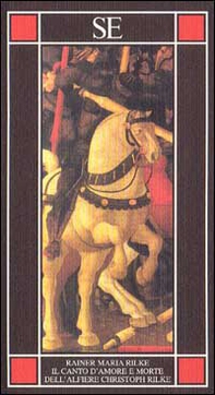 Il canto d'amore e morte dell'alfiere Christoph Rilke - Librerie.coop Il canto d'amore e morte dell'alfiere Christoph Rilke - Librerie.coop