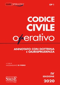 Codice civile operativo. Annotato con dottrina e giurisprudenza - Librerie.coop