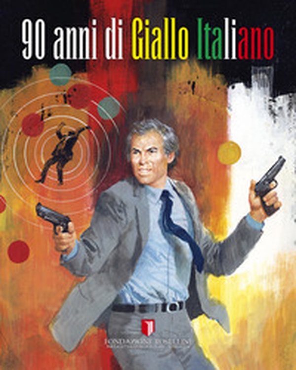 90 anni di «Giallo» italiano - Librerie.coop 90 anni di «Giallo» italiano - Librerie.coop
