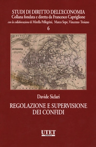 Regolazione e supervisione dei confidi - Librerie.coop Regolazione e supervisione dei confidi - Librerie.coop