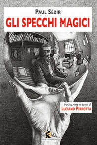 Gli specchi magici - Librerie.coop Gli specchi magici - Librerie.coop