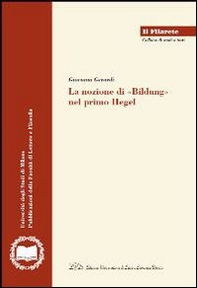 La nozione di «Bildung» nel primo Hegel - Librerie.coop