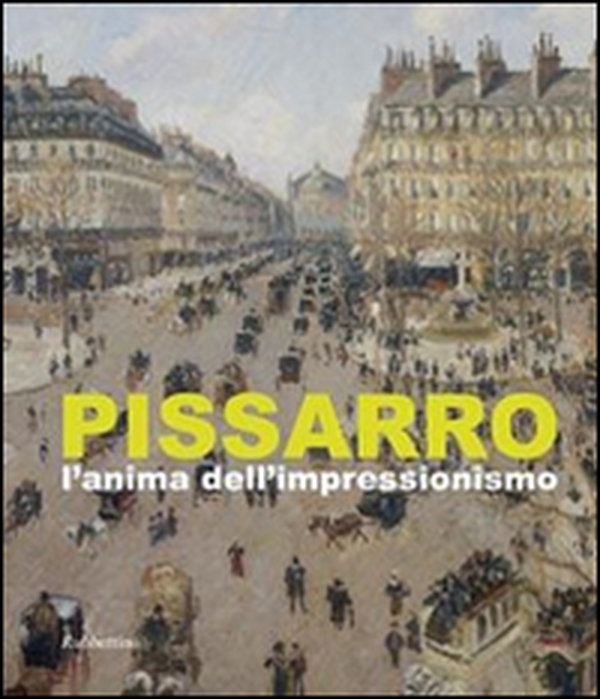 Pissarro. L'anima dell'impressionismo - Librerie.coop Pissarro. L'anima dell'impressionismo - Librerie.coop
