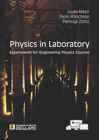 Physics in laboratory. Experiments for engineering physics courses - Librerie.coop Physics in laboratory. Experiments for engineering physics courses - Librerie.coop