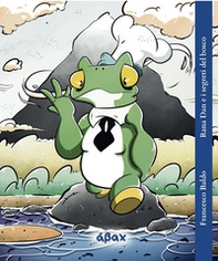 Rana Dan e i segreti del bosco - Librerie.coop