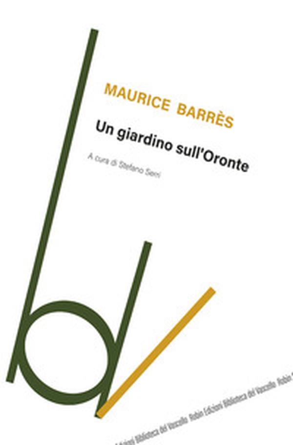 Un giardino sull'Oronte - Librerie.coop Un giardino sull'Oronte - Librerie.coop