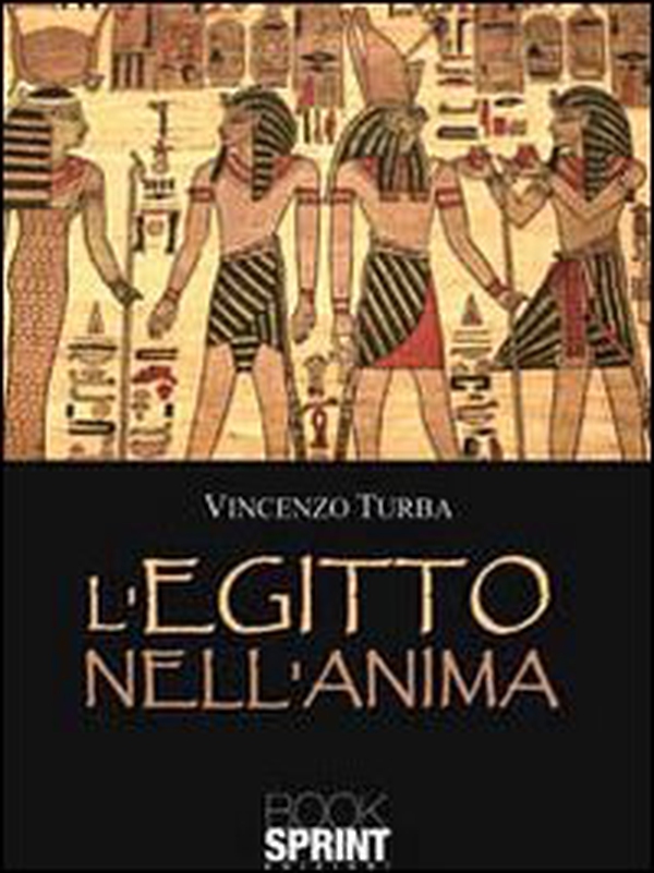 L'Egitto nell'anima - Librerie.coop L'Egitto nell'anima - Librerie.coop