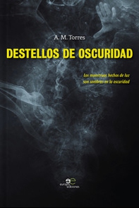 Destellos de oscuridad - Librerie.coop