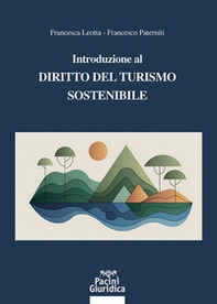 Introduzione al diritto del turismo sostenibile - Librerie.coop