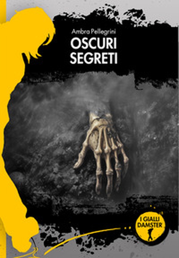 Oscuri segreti - Librerie.coop Oscuri segreti - Librerie.coop