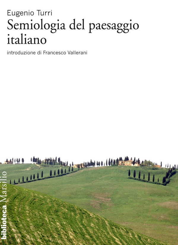 Semiologia del paesaggio italiano - Librerie.coop Semiologia del paesaggio italiano - Librerie.coop