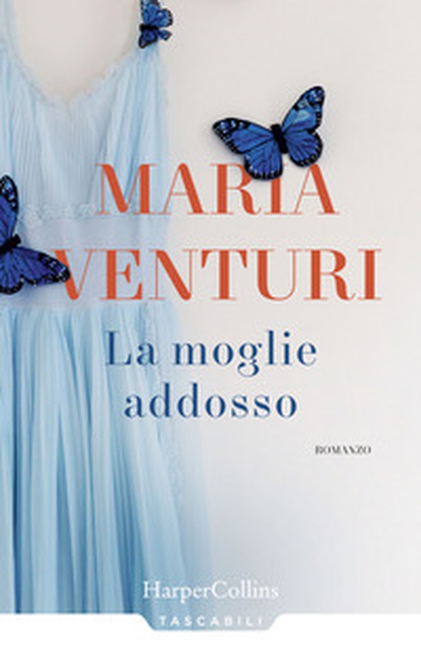 La moglie addosso - Librerie.coop La moglie addosso - Librerie.coop