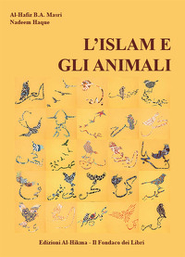 L'Islam e gli animali - Librerie.coop L'Islam e gli animali - Librerie.coop