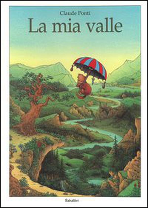 La mia valle - Librerie.coop La mia valle - Librerie.coop