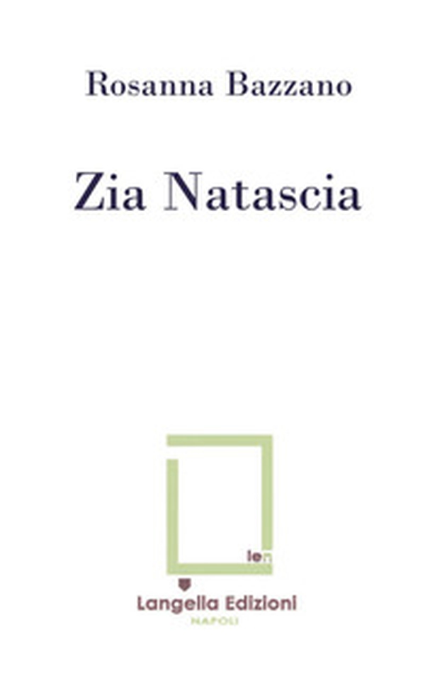 Zia Natascia - Librerie.coop Zia Natascia - Librerie.coop