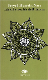 Ideali e realtà dell'Islam - Librerie.coop