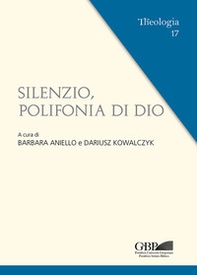 Silenzio, polifonia di Dio - Librerie.coop