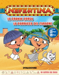 La grande corsa-La parrucca del Faraone. Nefertina - Librerie.coop