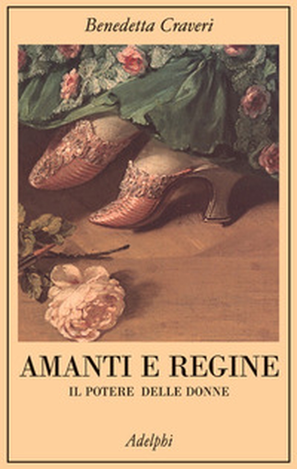 Amanti e regine. Il potere delle donne - Librerie.coop Amanti e regine. Il potere delle donne - Librerie.coop