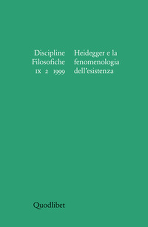 Discipline filosofiche (1999) (2). Heidegger e la fenomenologia dell'esistenza - Librerie.coop Discipline filosofiche (1999) (2). Heidegger e la fenomenologia dell'esistenza - Librerie.coop